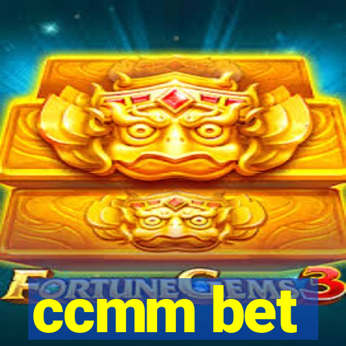 ccmm bet